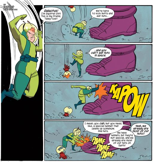 Squirrel Girl ineffectively punches and kicks Galactus’s
foot